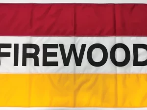 Firewood Message Flag, 3′ X 5′