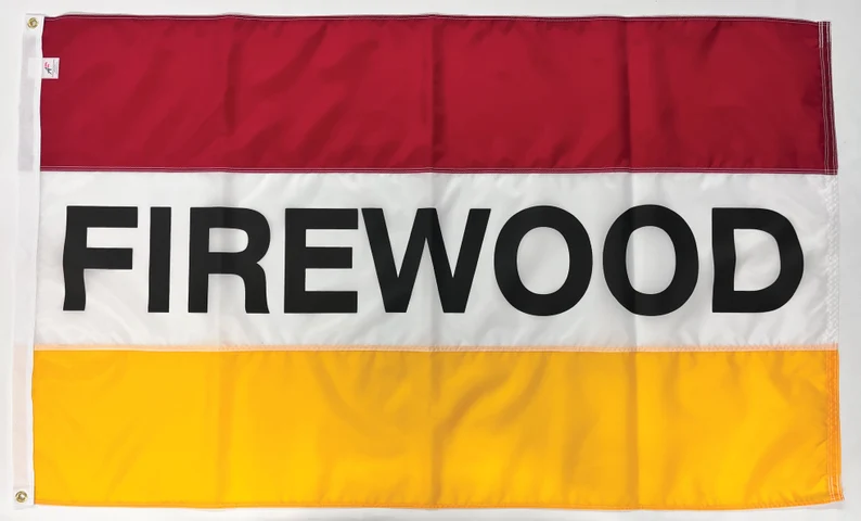 Firewood Message Flag